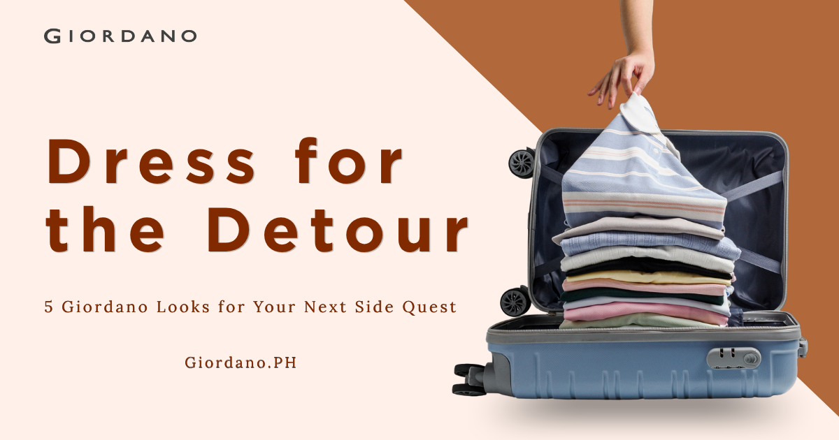 Dress for the Detour: 5 Giordano Looks for Your Next Side Quest